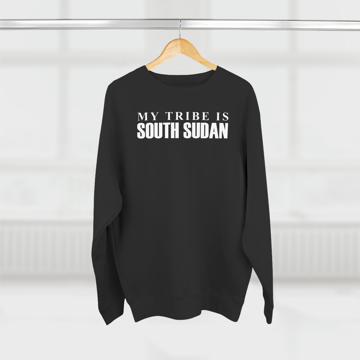 My Tribe is South Sudan 2 Sweatshirt