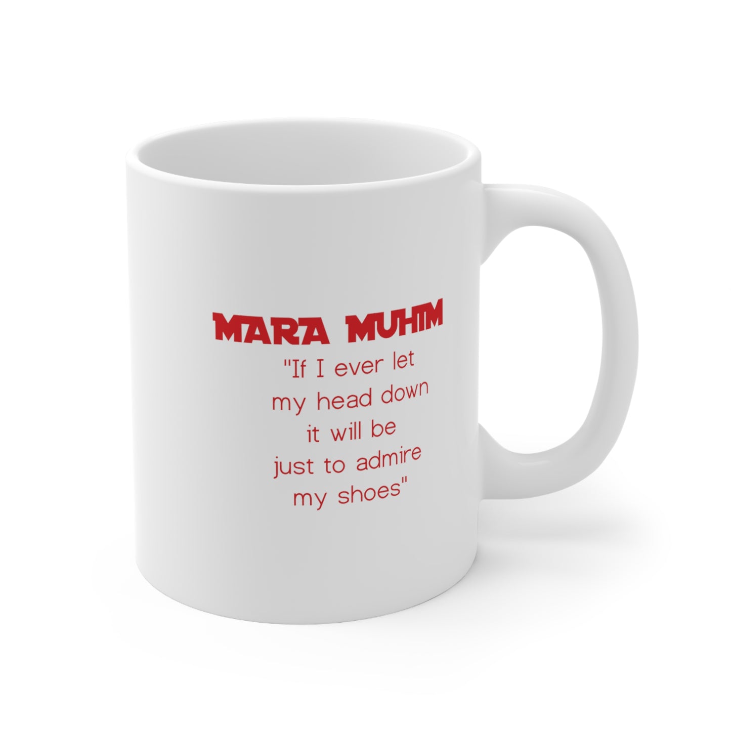 Mara Muhim Ceramic Mug 11oz